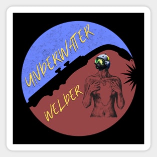 Underwater welder diver welder Magnet